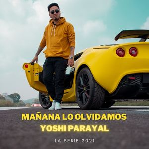 Mañana Lo Olvidamos (La Serie 2021)