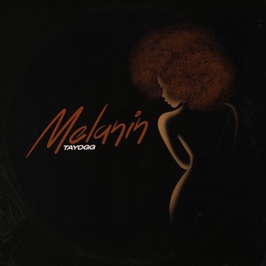 Melanin (Explicit)