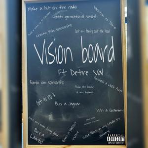 Vision Board (feat. Detre Val) (Explicit)