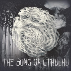 The Song of Cthulhu