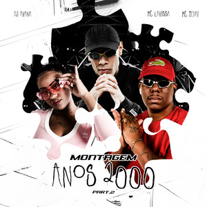 Montagem Anos 2000 Part. 2 (Explicit)