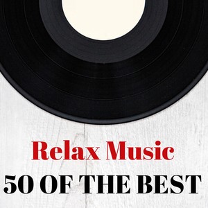 Relax music : 50 of the best