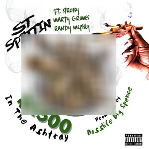 1500 in the Ashtray (feat. Stroby, Marty Grimes & Randy McPhly) [Explicit]