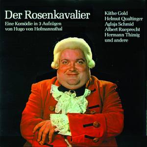 Der Rosenkavalier - Ihre hochfürstliche Gnaden, die Frau Fürstin Feldmarschallin (Der Rosenkavalier)
