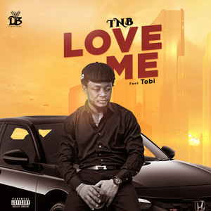 Love Me (Radio) [Explicit]