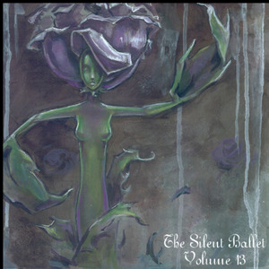 The Silent Ballet:Volume 13