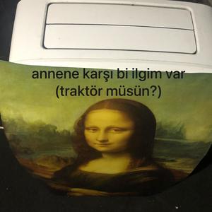 annene karşı bi ilgim var (traktör müsün?) [Explicit]