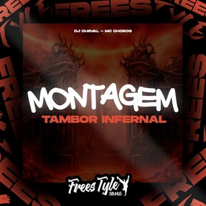 Montagem Tambor Infernal (Explicit)