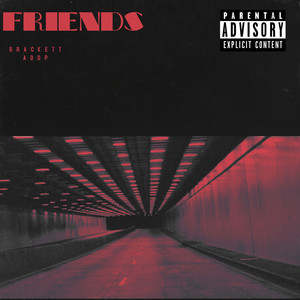 Friends (Explicit)