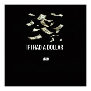 If I Had a Dollar (Solo Version)