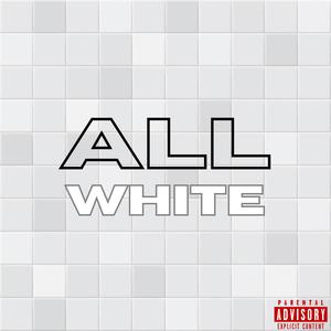 All White (Explicit)