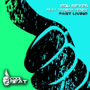 Fast Living (Dj Del Cruz Remix)