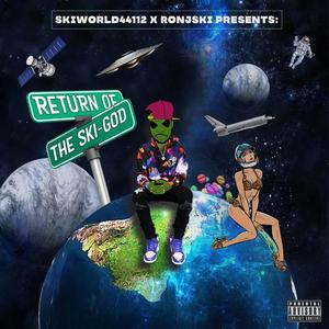 Return Of The SkiGod (Explicit)