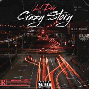 Crazy Story (Explicit)