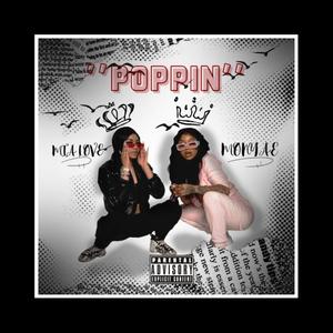 Poppin' (feat. Monyae) [Explicit]