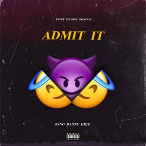 ADMIT IT (Explicit)