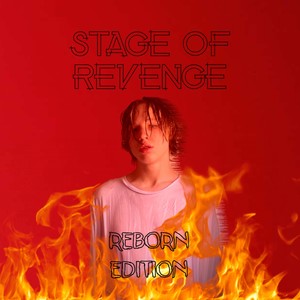 Stage of Revenge (Reborn Edition) [Explicit]