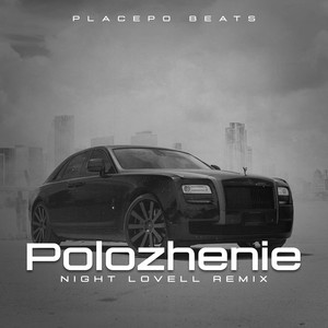 Polozhenie (Night Lovell Remix)