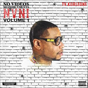 NO VIDEOS NO INDICTMENTS VOLUME 1 DELUXE (Explicit)