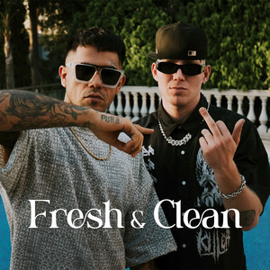 Fresh & Clean (Explicit)