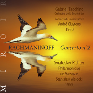 Rachmaninoff, Concerto pour piano n°2 (Miroir)