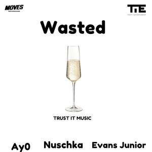 Wasted (Explicit)