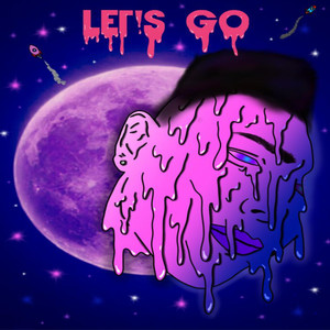 LETS GO (Explicit)