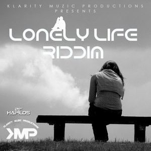 Lonely Life Riddim