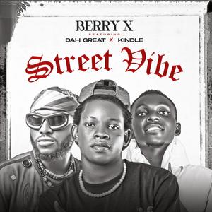 Street vibe (feat. Dah great & Kindlle)