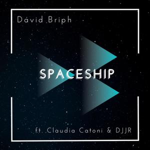 Spaceship (feat. Claudia Catoni & DJJR)