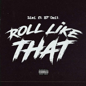 Roll Like That (Explicit)