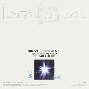 Brahma (feat. Usiku, Dj Kerò & Bader Dridi|Explicit)
