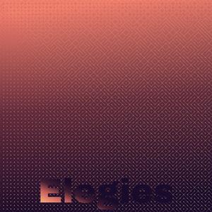 Elegies