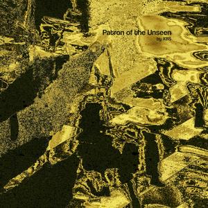 Patron of the Unseen (Explicit)