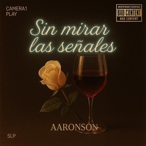 Sin mirar las señales (Explicit)