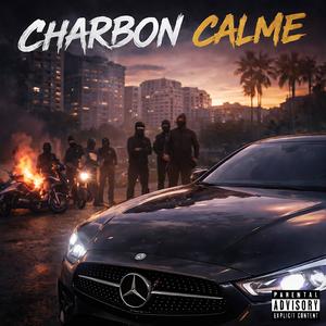 Charbon calme (Explicit)