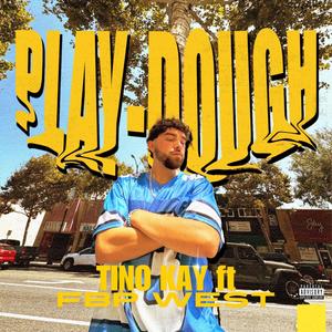 Playdough (feat. FBP West) (Explicit)