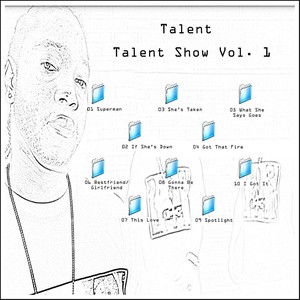 Talent Show, Vol. 1