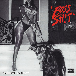 BOSS SH!T (Explicit)