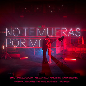No Te Mueras Por Mi (Explicit)