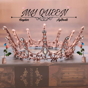 My Queen (Explicit)