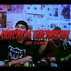 Quieren Guerrear (feat. Ldo2l) [Explicit]