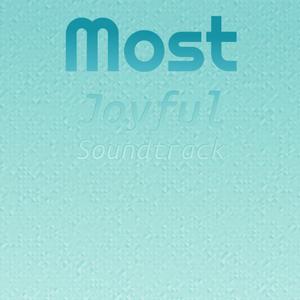 Most Joyful Soundtrack