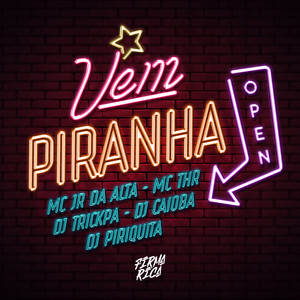 Vem Piranha (Explicit)