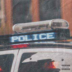 Police (Explicit)