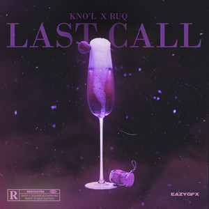 Last Call (Explicit)