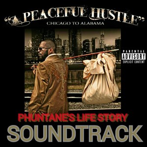 A Peaceful Hustle Soundtrack (Explicit)