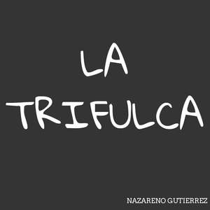 La Trifulca