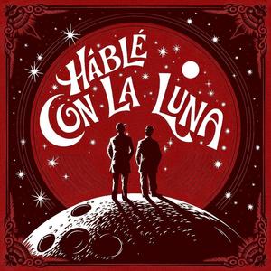 Hablé Con La Luna