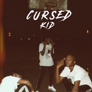 The Gifted Are The Cursed:CURSED KID Ep (Explicit)